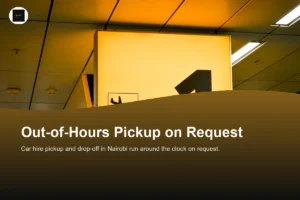 Is Car Hire Available 24 Hours in Nairobi?