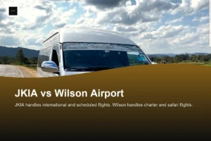 JKIA vs Wilson Airport: Where to Collect Your Hired Car in Nairobi