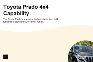Toyota Prado 4×4 Capability: Is It Right for Kenya’s Roads?