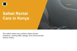 Safest Rental Cars in Kenya: What to Look For | Barguts